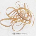 Taglerini au millet